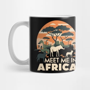 Meet Me In Africa Mug